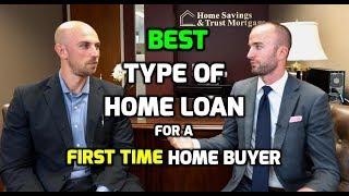 First Time Home Buyer BEST MORTGAGE DEALS When Buying a House | First Time Home Buyer Loan Programs