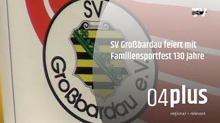 SV Großbardau feiert mit Familiensportfest 130 Jahre