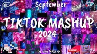 Tiktok Mashup September 2024 (Not Clean)