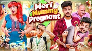 MERI MUMMY PREGNANT || Sumit Bhyan