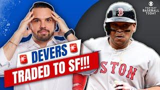  Rafael Devers Traded to the SAN FRANCISCO GIANTS! - Emergency Podcast | Fantasy Baseball Advice