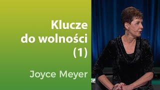 Klucze do wolności (1) | Joyce Meyer | Duchowy rozwój