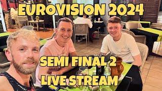 EUROVISION 2024 - SEMI FINAL 2 - LIVE STREAM