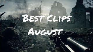 My Best Clips of the Month - August 2017 | Battlefield 1