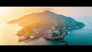 The Best of Zhoushan——Zhoushan Archipelago Promotional Video