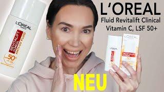 NEU  LOREAL Fluid Revitalift Clinical Vitamin C, LSF 50 | LIVE TEST #natalinordbeauty