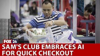 Sam's Club introduces Artificial Intelligence to checkout lines for faster shopping experience