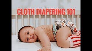 Cloth Diapering 101