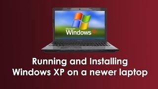 Running Windows XP on a Windows 8.1 Laptop (Lenovo G500)