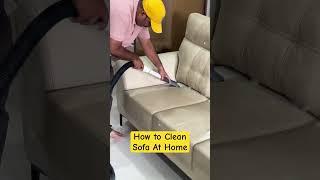 How to clean sofa at home || We cleaned our sofa .. #sofacleaning #urbancompany #clean #viralvideo