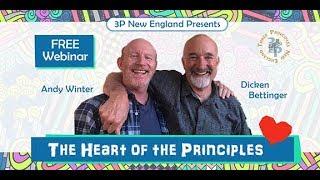 The Heart of the Principles - Dicken Bettinger and Andy Winter