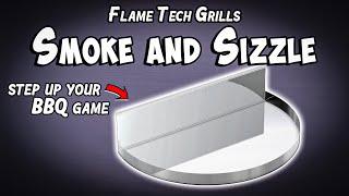 Flame Tech Grills Smoke and Sizzle Review | Slow 'N Sear Dethroned?