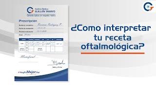 ¿Cómo interpretar tu Receta Oftalmológica?