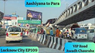 Aashiyana to Para | Power House Chauraha| Barabirwa | VIP Road Lucknow City EP109@explorewithamit