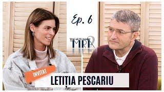 VREI SĂ FII MODEL | LETIȚIA PESCARIU | EP. 6