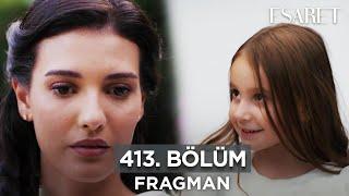 Esaret Dizisi 3. Sezon 413. Bölüm Fragmanı | 2 Aralık Pazartesi @esaretdizisi ​