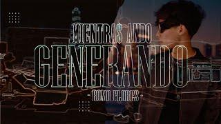 Romo Flores - Mientras Ando Generando (Video Oficial)