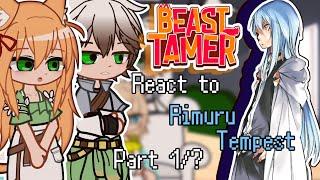 °°Beast Tamer react to Rimuru Part 1/?°°