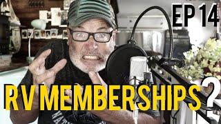 RV MEMBERSHIPS AND CLUBS DO WE NEED THEM? / THIS NOMADIC IDEA EP 14