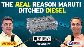 Why Maruti abruptly stopped making diesels | Deep Drive Podcast Ep.11| Autocar India