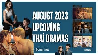 Top 11 Thai Lakorn Dramas of August 2023 