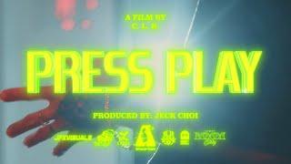 CLR • Press Play (Official Music Video)