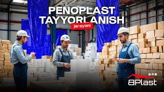 Penoplast qanday tayyorlanadi? | ПЕНОПЛАСТ | BPLAST