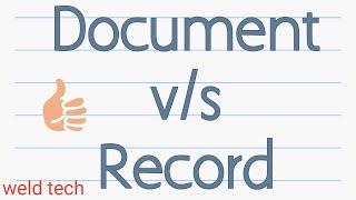 Difference between document & record | document & record | document vs record | document | record