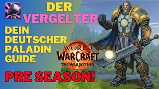 Vergelter Paladin Guide - TWW - So steigerst du deinen DMG!