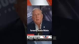 #douglasmacgregortv: Discusses Israeli Stale·Mate!#judgenapolitano #realtruthtalk1