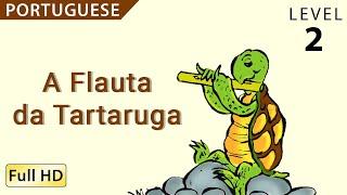 Turtle's Flute: Learn Portuguese with subtitles - Story for Children "BookBox.com"