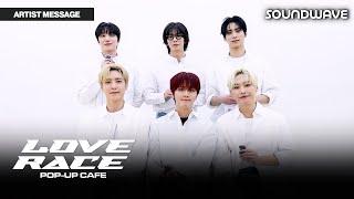 [ARTIST MESSAGE] SF9 MINI ALBUM 'LOVE RACE' POP-UP CAFE @SOUNDWAVE