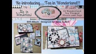 Country Craft Creations - Tea in Wonderland 6X9 Album Walkthrough