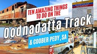 10 Top Things to Do on the OODNADATTA TRACK & COOBER PEDY, South Australia, 2024 | Road Trip Guide