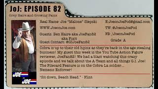 G.I. Joe Ep 82: Grey Hairs and Growing Pains w/ JoeFan82