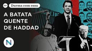 Pacote de cortes: a batata quente nas mãos de Haddad | Podcast de 06.Nov.24