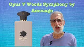 Opus V Woods Symphony from Amouage  | JaysBeard.com