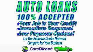 AUTO LOANS - Bad Credit OK, 100% Accepted! -CarsDirect.com