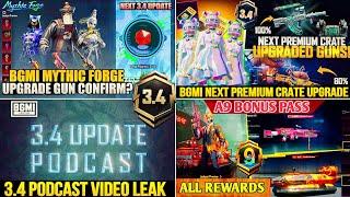 Bgmi Next Premium Crate & Mythic Forge Upgradeable Gun Confirm | Bgmi 3.4 Podcast Video | 3.4 Update