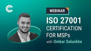 Webinar: ISO 27001 Certification Webinar for MSPs | ControlCase
