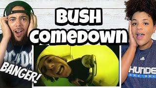 THIS WILL BE ON REPEAT!.. | FIRST TIME HEARING Bush - Comedown REACTION
