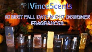 10 BEST FALL / AUTUMN DATE NIGHT MENS DESIGNER FRAGRANCES