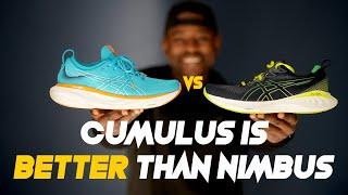 Gel Cumulus 25 is Better than Gel Nimbus 25!