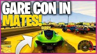 GARE MALATE CON I MATES - GTA ONLINE