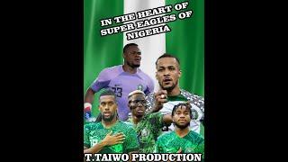 IN THE HEART OF SUPER EAGLES- AFCON 2023 (MIXED BY T.TAIWO PRODUCTION)