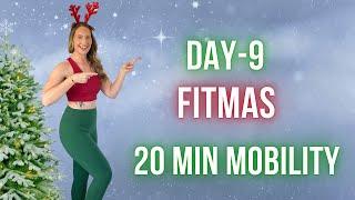 Day 9 of Fitmas: Full-Body Mobility Workout for Flexibility & Recovery 