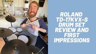 Why I love the Roland TD-17KVX-S!