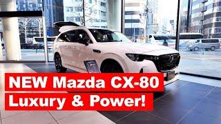 ALL-NEW Mazda CX-80 – The SUV You Didn’t Know You NEEDED!