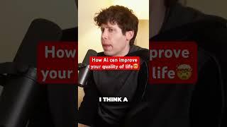 How Ai can extraordinarily improve your life #lexfridman #samaltman #aipodcast #podcast #shorts