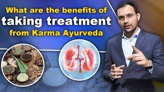 What are the benefits of taking treatment from Karma Ayurveda | Dr Puneet | Sadhna TV